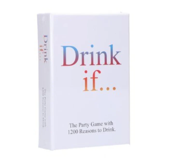 Drink if...
