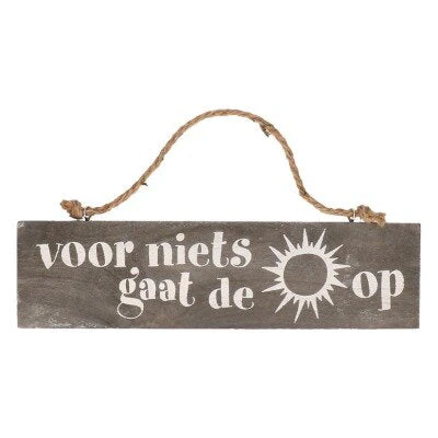 Houten Bord Voor niets gaat de zon op hout bruin/wit